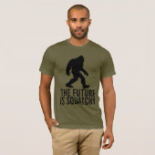 De toekomst is squatchy - grappig Bigfoot T-shirt (Voorkant volledig)