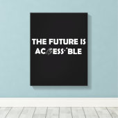 De toekomst is toegankelijk ASL Sign Language brai Canvas Afdruk (Insitu (Houten vloer))