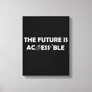 De toekomst is toegankelijk ASL Sign Language brai Canvas Afdruk