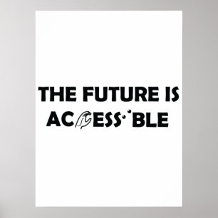 De toekomst is toegankelijk ASL Sign Language brai Poster