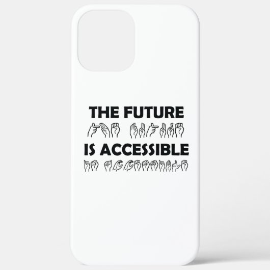 De toekomst is toegankelijk voor ASL-gebarentaal Case-Mate iPhone Case (Achterkant)