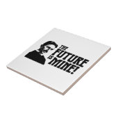 De toekomst is van mij! Tegel Tegeltje (Zijkant)