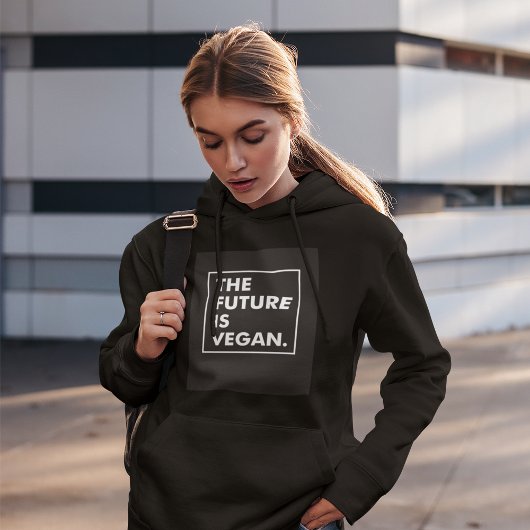 De toekomst is Vegan Hoodie