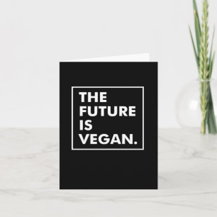 De Toekomst Is Vegan Typografisch Zwart en Wit Kaart