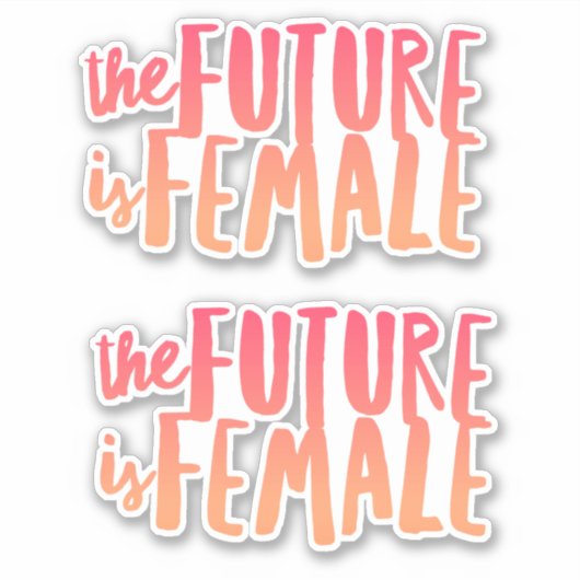 De toekomst is Vrouw (2) VinylSticker Sticker (Voorkant)