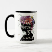 De toekomst is Vrouw - Koffie-Mok Mok (Links)
