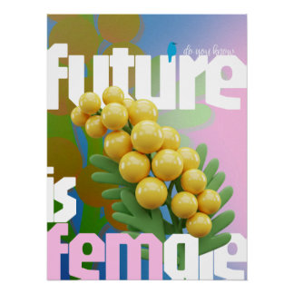 De toekomst is Vrouw Poster – Bright Edition