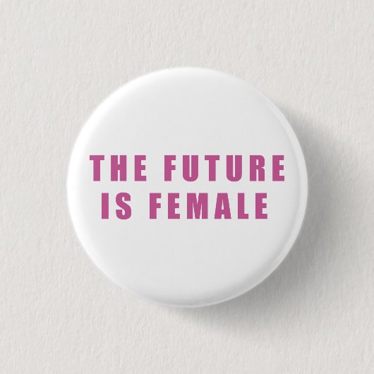 De toekomst is Vrouw Ronde Button 3,2 Cm (Voorkant)