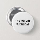 De toekomst is Vrouw Ronde Button 5,7 Cm (Voorkant /achterkant)