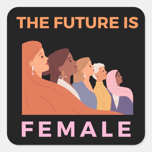 De toekomst is Vrouw Vierkante Sticker (Voorkant)