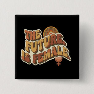 De Toekomst is Vrouwelijke Retro 70s Feministische Vierkante Button 5,1 Cm