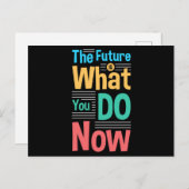 De toekomst is wat je nu doet briefkaart (Voorkant / Achterkant)