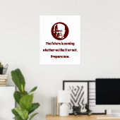 de toekomst komt eraan - wijsheid poster (Thuiskantoor)
