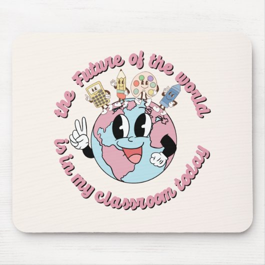 De toekomst van de wereld ligt in mijn klasse muismat (Voorkant)