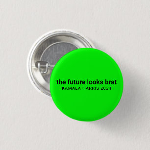 De toekomst ziet er brat kamala harris 2024 neon ronde button 3,2 cm