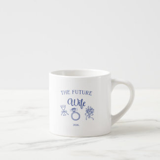 De toekomstige vrouw  espresso kop