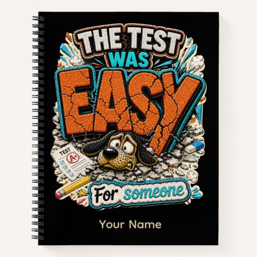 De Toets Was Eenvoudig Grappige Leraar Student Exa Notitieboek (Voorkant)