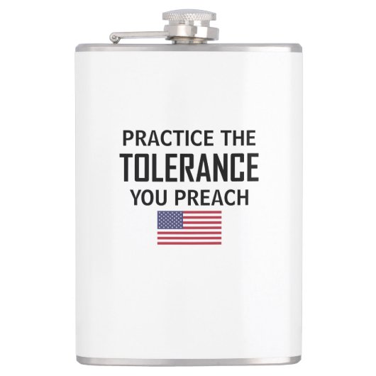 De tolerantie die u predikt, oefenen heupfles (Voorkant)