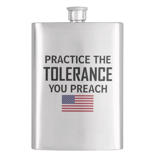 De tolerantie die u predikt, oefenen heupfles (Voorkant)