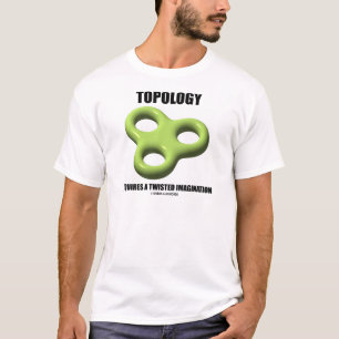 De topologie vereist een Verdraaide Verbeelding (t T-shirt