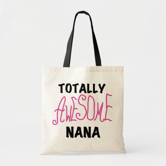 De totaal Geweldige T-shirts en de Giften van Nana Tote Bag (Voorkant)