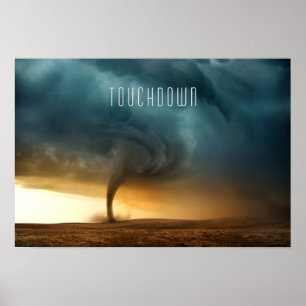De Touchdown van de tornado Poster
