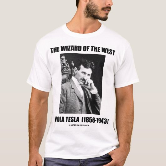 De tovenaar van het Westen (Nikola Tesla) T-shirt (Voorkant)