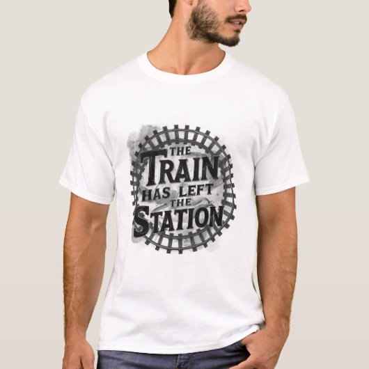 De trein heeft het station verlaten t-shirt (Voorkant)