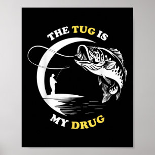 De Trek Is Mijn Drugs Vis Vissen Visser Plezier An Poster