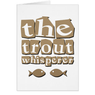 De Trout Whisperer