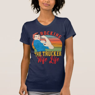 De Trucker Vrouw Leven Vrachtwagenchauffeur Trucki T-shirt