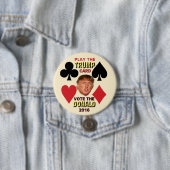 De Trump-kaart afspelen Ronde Button 7,6 Cm (In situ)