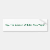 De tuin van Eden was Vegan. Bumpersticker (Voorkant)
