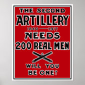 De tweede artillerie heeft 200 echte Mannen nodig  Poster (Voorkant)
