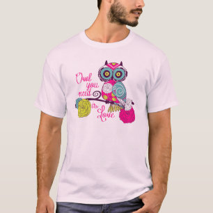 De uil u wenst is liefde t-shirt