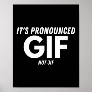 De uitgesproken GIF niet JIF grappige tekst Ironic Poster
