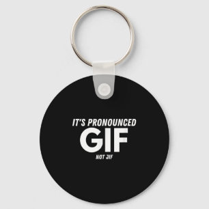 De uitgesproken GIF niet JIF grappige tekst Ironic Sleutelhanger