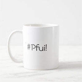 De ultieme klank van walging - #Pfui! mok