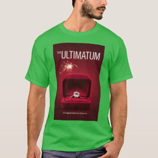 De Ultimatum Huwelijk of Verhuis Ring Bo Poster le T-shirt