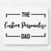 De vader Vaderdag vader verjaardag papa gewoonte Muismat (Voorkant)