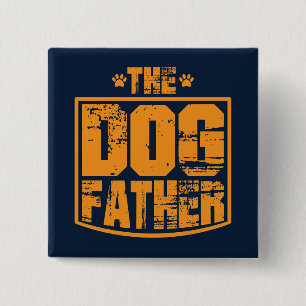 De vader van de hond droeg grafisch vierkante button 5,1 cm