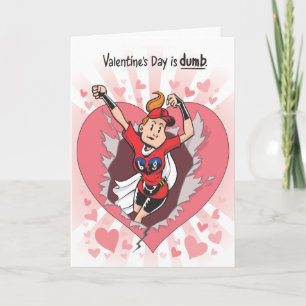 De Valentijnsdag is stom Feestdagen Kaart