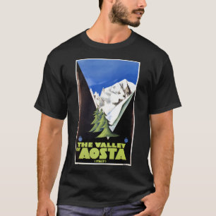 De Vallei van Aosta Italiaanse Alpen Reis Poster A T-shirt
