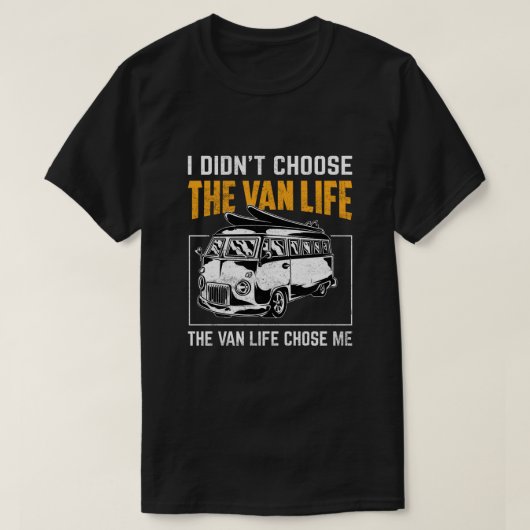 De Van Life koos mij voor retro campervan reizen T-shirt (Design voorkant)