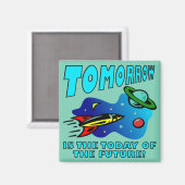 De Vandaag Van De Toekomst Grappige Koelkastmagnee Magneet (Voorkant / Achterkant)