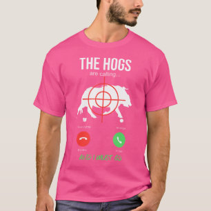 De varkens roepen Varkensjacht Varken Jager T-shirt