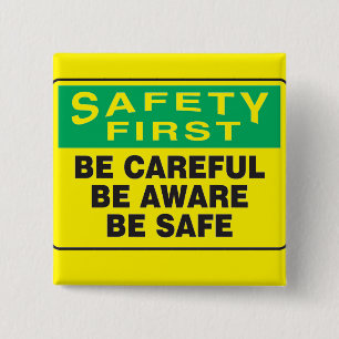 De veiligheid eerst, let op vierkante button 5,1 cm