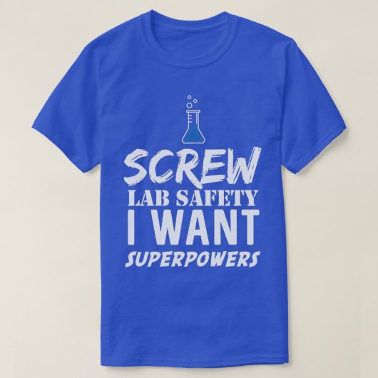 De Veiligheid van het Schroeflaboratorium I wil Su T-shirt (Design voorkant)