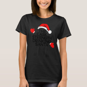 De veldsterkte Drink Santa Funny Bourbon Chr T-shirt