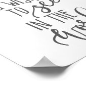 De verandering die je wilt zien in de wereld poster (Hoek)